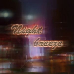 night breeze(prod by Gr33nart Beats)