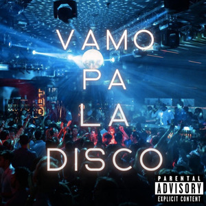 Vamo Pa la Disco