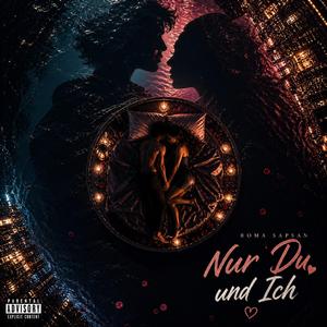 Nur Du und Ich