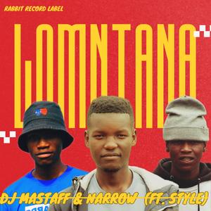 Lomntana (feat. Style and Narrow)