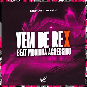 Vem de Ré X Beat Modinha Agressivo