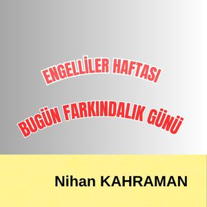 BUGÜN FARKINDALIK GÜNÜ