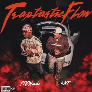 TRAPTASTIC FLOW (feat. 4NT)