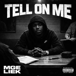 Tell On Me