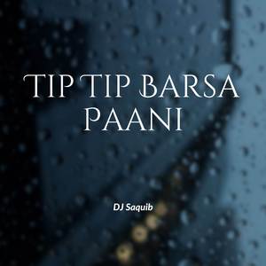 Tip Tip Barsa Paani