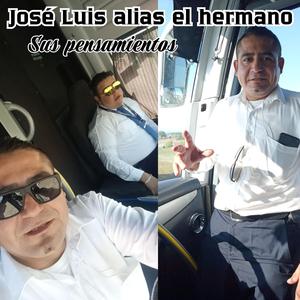 José Luis alias el hermano