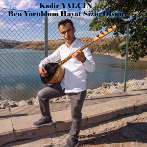 Ben Yoruldum Hayat Sizin Olsun