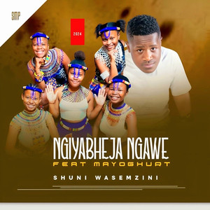 Ngiyabheja Ngawe