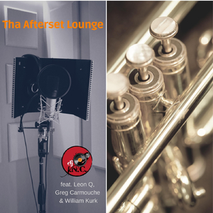 Tha Afterset Lounge (feat. Leon Q, Greg Carmouche & William Kurk)
