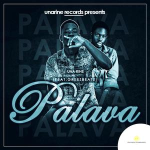 Palava (feat. GreezBeatz)