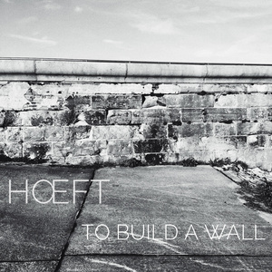 To Build A Wall