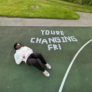 You're Changing