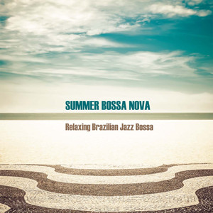 The Spirit of Summer (The Bossa Lounge Experience Mix)