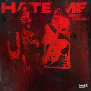 HATE ME (feat. ProjeckBabyTwin)
