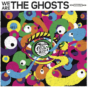 We Are the Ghosts