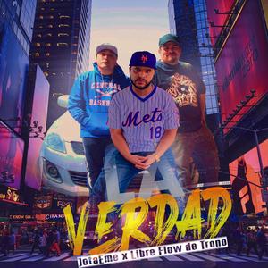 La Verdad (feat. Libre flow del trono)