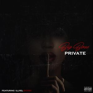 Private (feat. ILLYEL Bicsby)