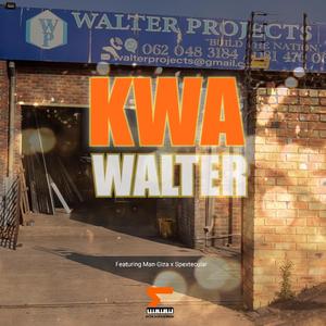 Kwa Walter (feat. Spextecular)