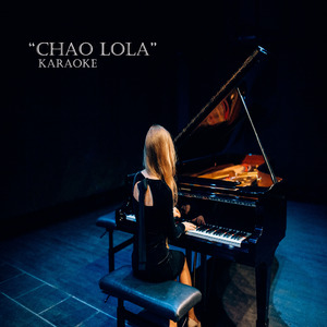 Chao Lola (Acoustic Version)