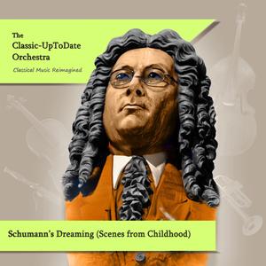 Schumann's Dreaming (Scenes from Childhood)