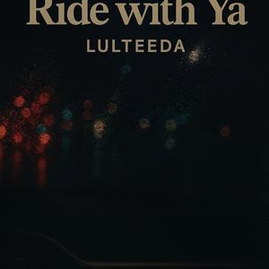 Ride Wit Ya
