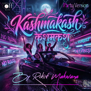 Kashmakash - Hindi (Party)