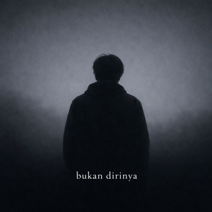Bukan Dirinya