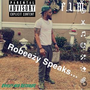 Robeezy Speaks... (feat. Robeezy & Hossalini)