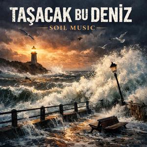 TAŞACAK BU DENİZ