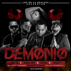 DEMONIO (feat. Shadito Bass, Yolo & Jay D La Movie)