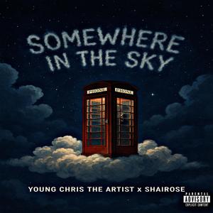 Some Where In The Sky (feat. Shai Rose)