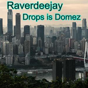Drops is Domez