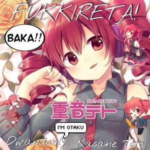 FUKKIRETA! (feat. Kasane Teto) (Remix)