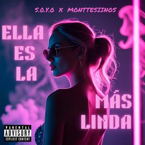 Ella Es La Más Linda (feat. Monttesiinos)