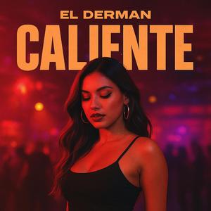 CALIENTE
