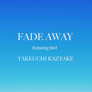 FADE AWAY (UNDER THE WILLOW HOUSE mix)