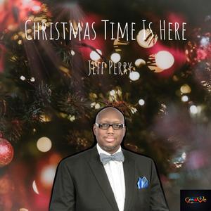 Christmas Time Is Here