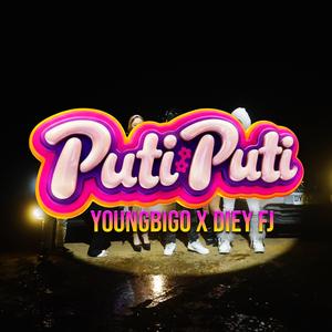 PutiPuti (feat. YoungBigo & TiniMusik)