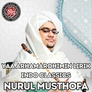 Yaa Arhamarohimin Lirik Indo Classics
