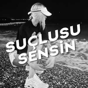 Suçlusu Sensin