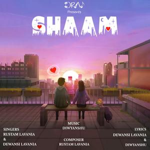 SHAAM (feat. Dewansi Lavania)