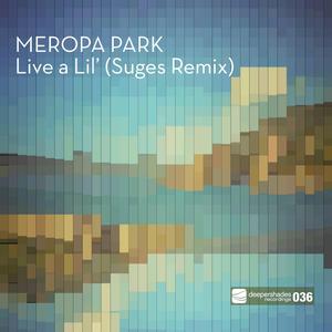 Live a Lil' (Suges Vocal Mix)