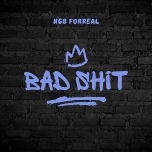 Bad Shit
