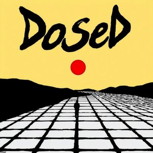 Dosed