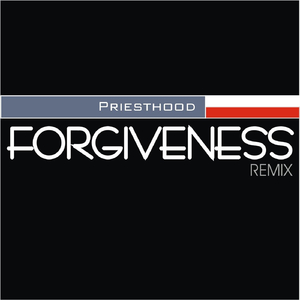 Forgiveness (Remix)