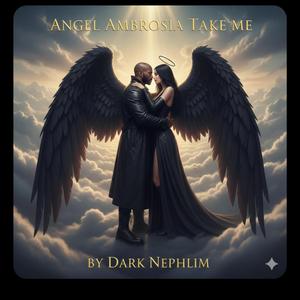 Angel Ambrosia Take Me