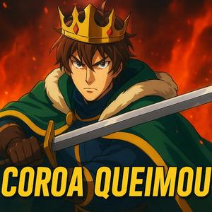 Coroa Queimou