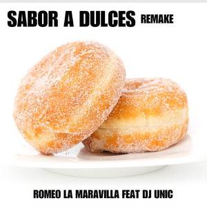 Sabor A Dulces (Remake)