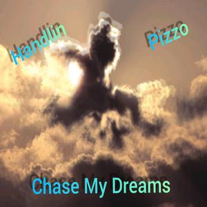 Chase My Dreams