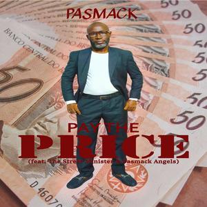 Pay the Price (feat. The Street Minister & Pasmack Angels)